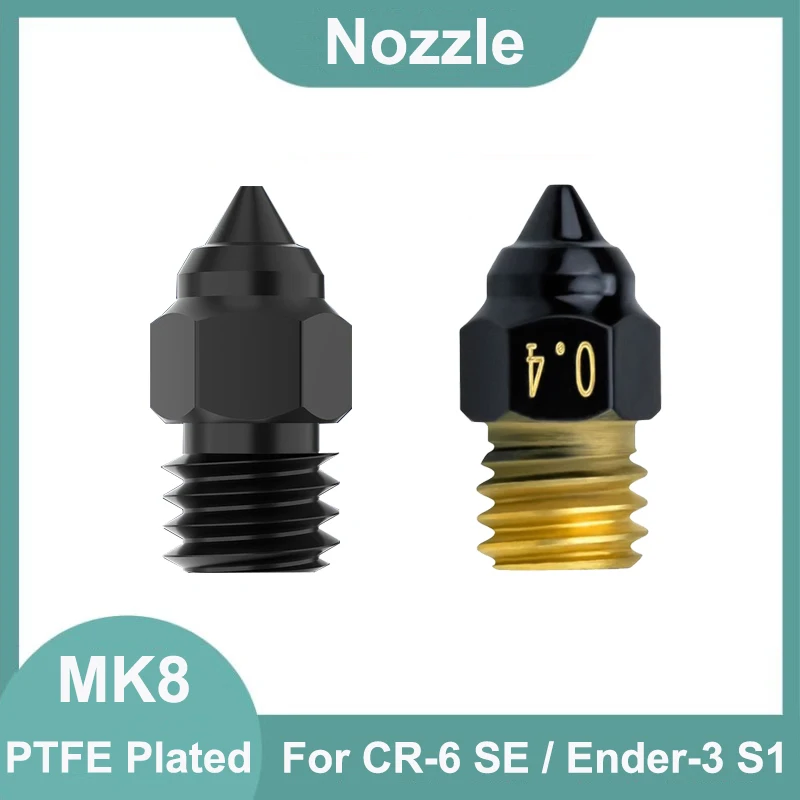 

MK8 Brass Nozzle CR-6 SE PTFE Plated Nozzles M6 Ender-3 S1 Hardened Steel Nozzle For CR6 SE Ender 3 S1