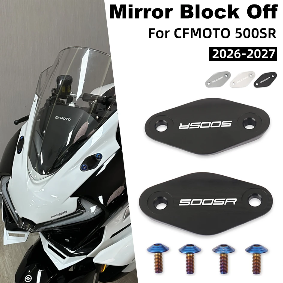 For CFMOTO 500SR CF MOTO 500 SR Motorcycle Accessories Rearview Mirror Base Cover Block Off Base Plates Side Mirror Plug