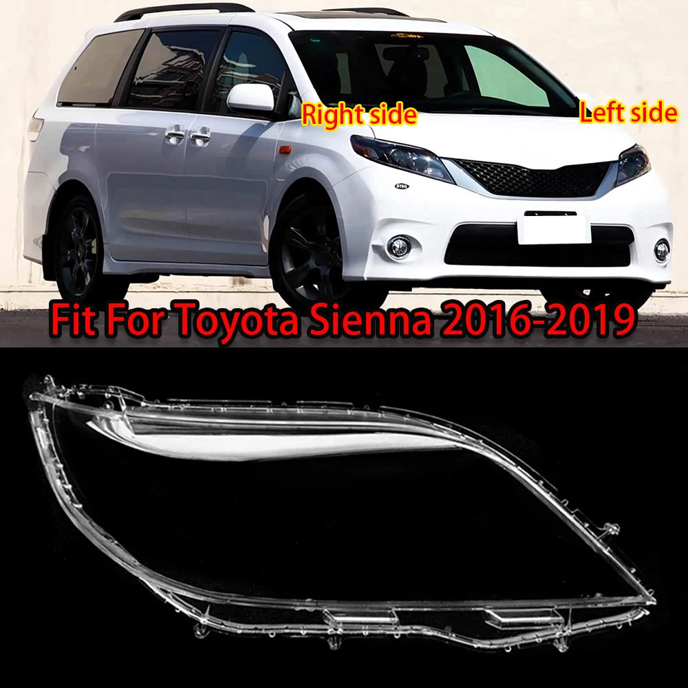 Clear Anti‑Yellow Scratch Resistant Headlight Lens Cover Fit For Toyota Sienna 2016‑2019 Replacement Headlamp Shell Spare Parts
