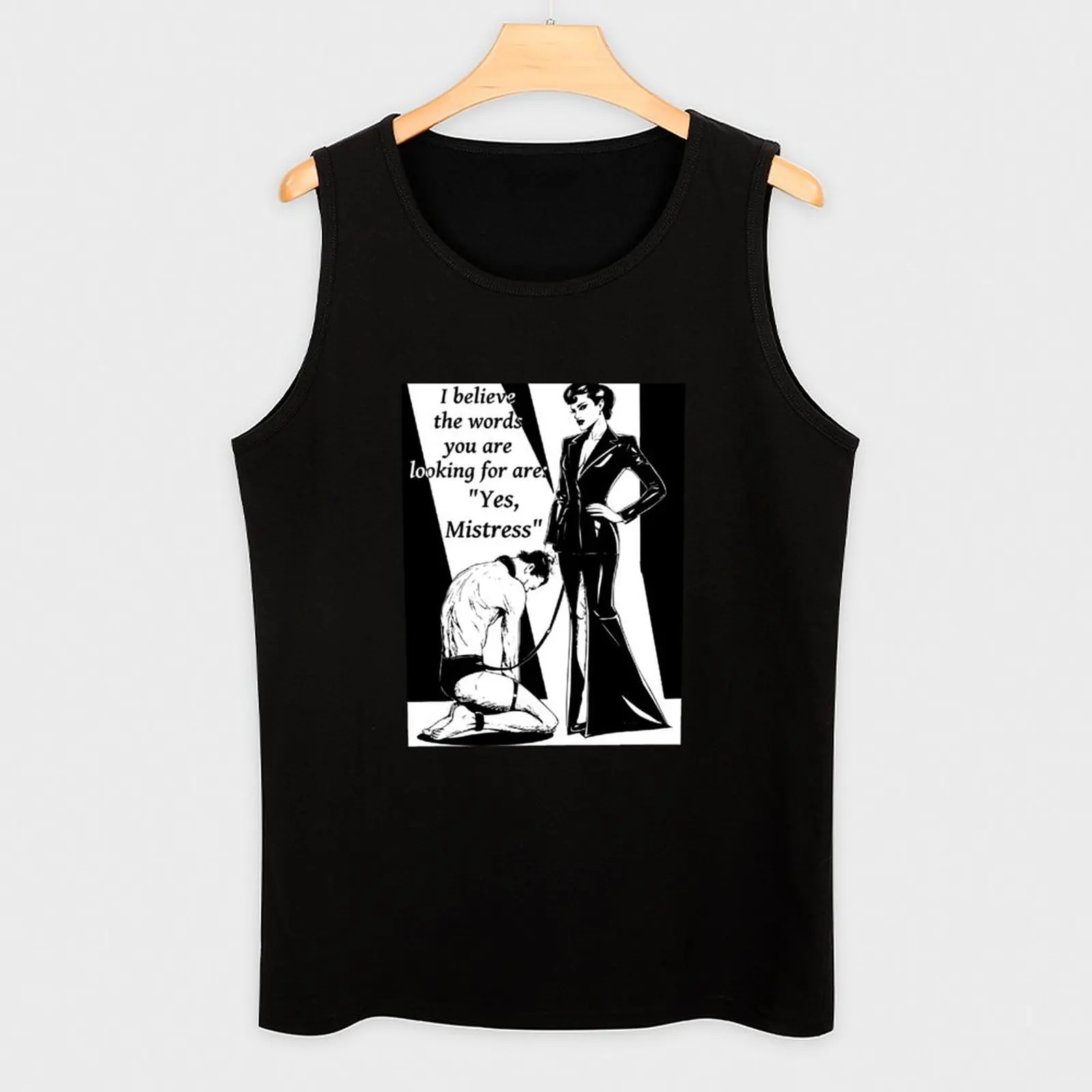 Yes, Mistress Femdom BDSM Quote Tank Top sleeveless Sports shirt man gym t shirt men