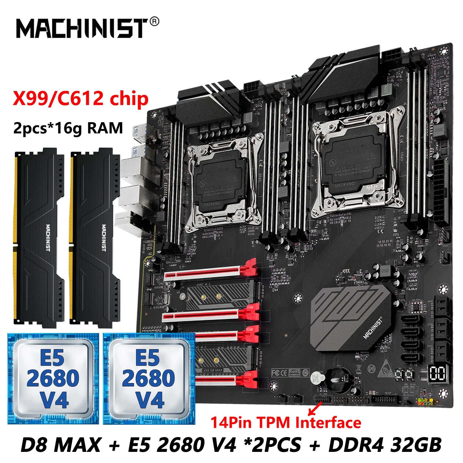 

MACHINIST X99 D8 MAX Dual CPU Motherboard Combo with Xeon E5 2680 V4 LGA 2011-3 CPU *2 and DDR4 2*16GB RAM Supports TPM2.0