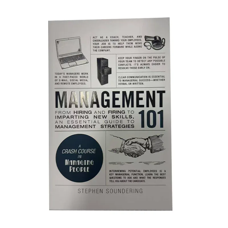Management 101 Book From Hiring and Firing To Imparting New Skills, An Essential Guide To Management Strategies