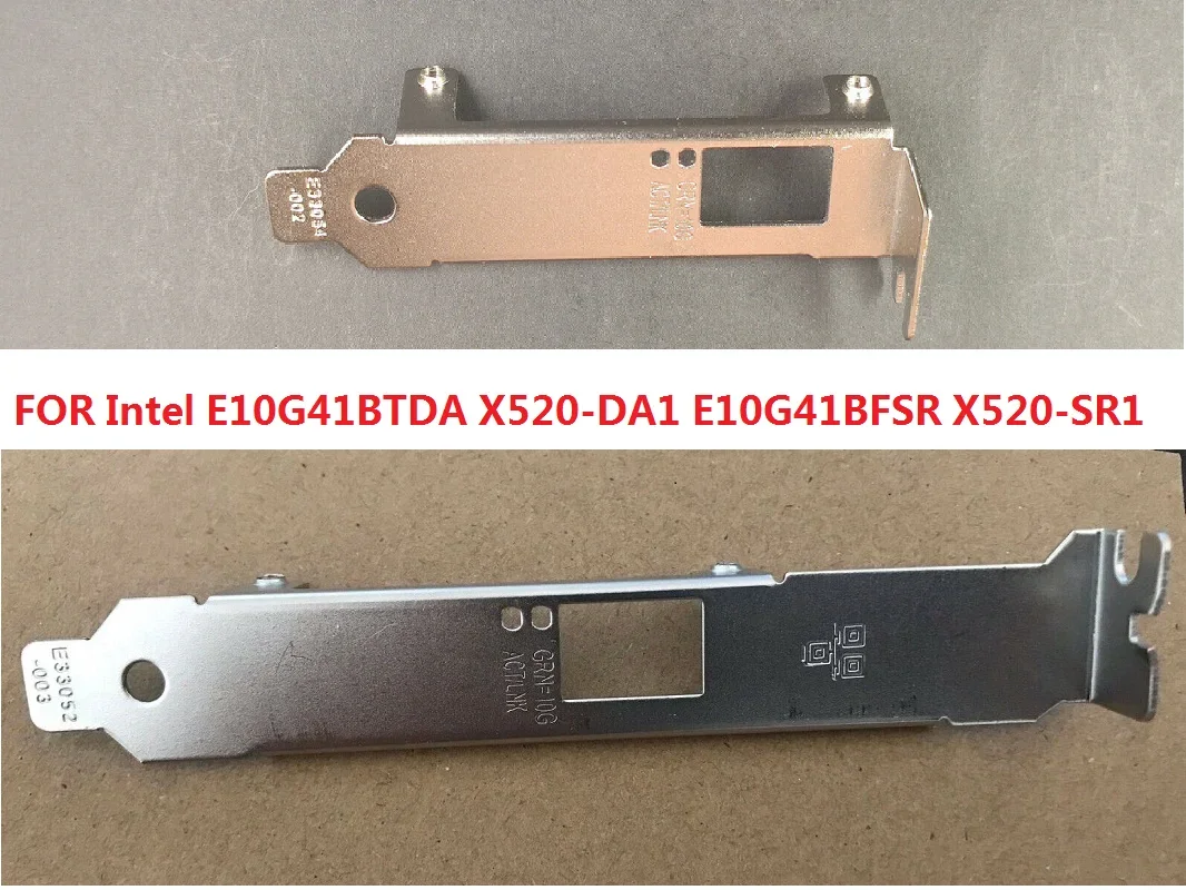 NEW Low Profile /Full High  Bracket FOR Intel E10G41BTDA X520-DA1 E10G41BFSR X520-SR1