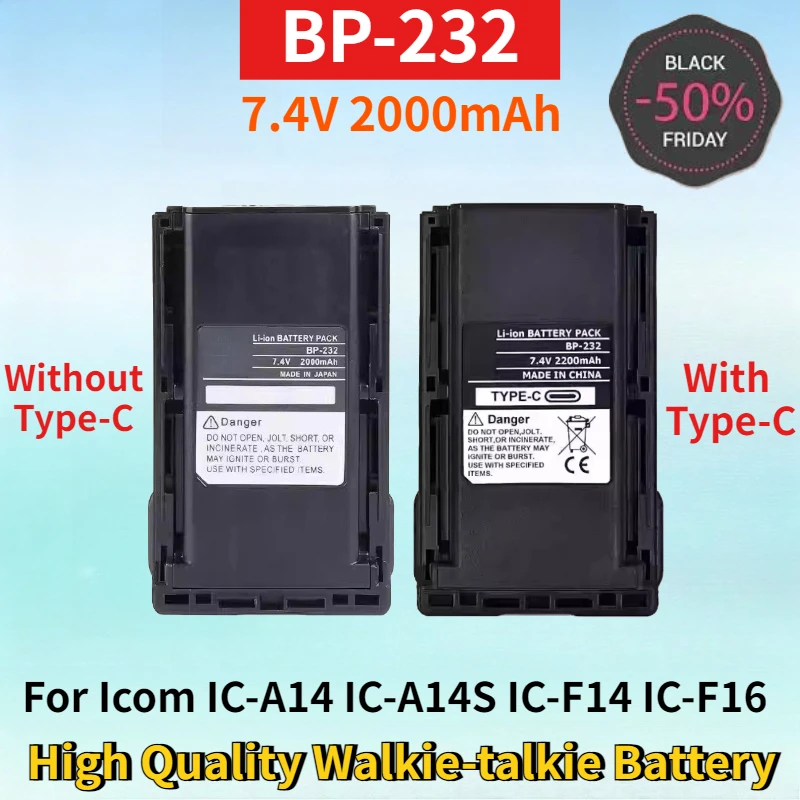 

BP-232 7.4V 2000mAh Battery for Icom IC-A14 IC-A14S IC-F14 IC-F16 F24 IC-F33GS IC-F43 F34G High Quality Walkie-talkie Battery