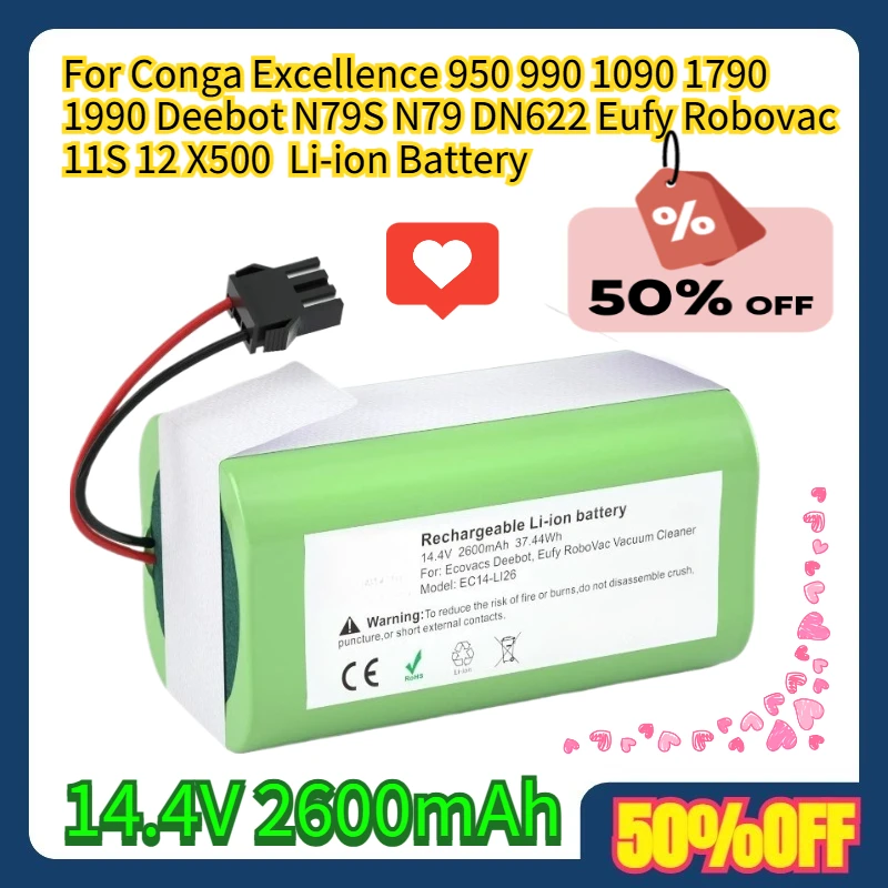 

For Conga Excellence 950 990 1090 1790 1990 Deebot N79S N79 DN622 Eufy Robovac 11S 12 X500 14.4V 2600mAh Li-ion Battery
