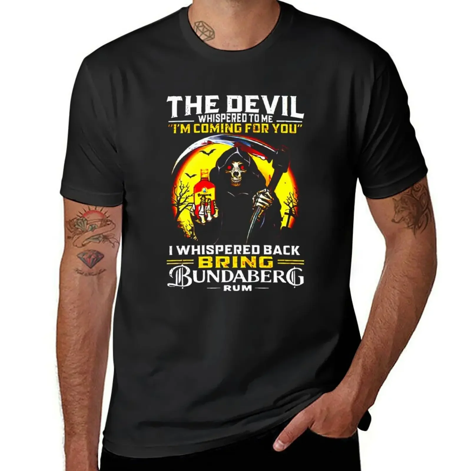 

the devil whispered to me im coming for you i whispered back bring bundaberg rum 38 T-Shirt