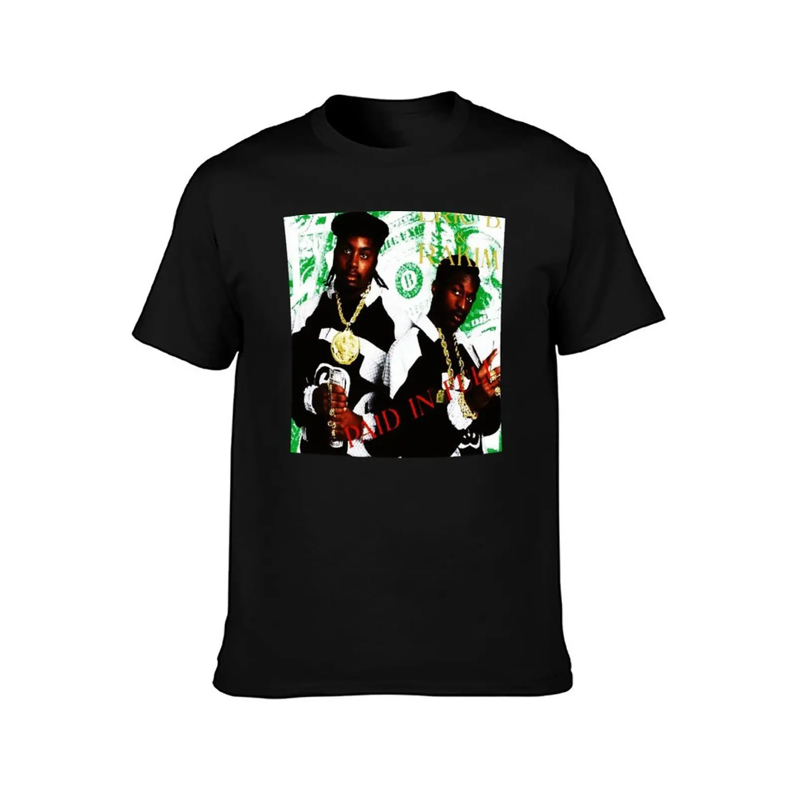 Eric B & Rakim Paid In Full T-Shirt anime clothes customs clothes for men