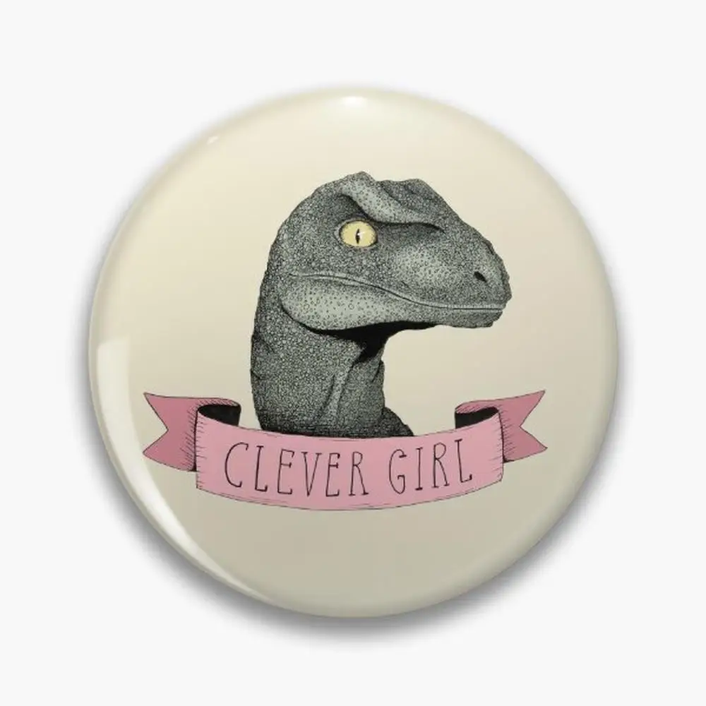 Clever Girl raptor dinosaur Pin Buttons Brooches  Jewelry Accessory Customize Brooch Fashion Lapel Badges