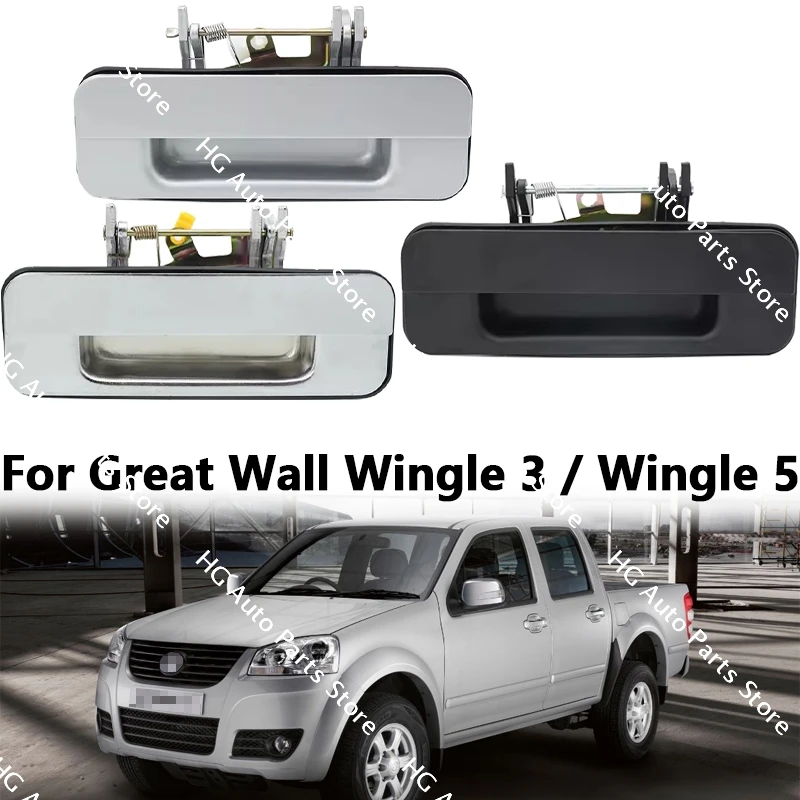 For Great Wall Wingle 3 / Wingle 5（European version）Pickup Rear Door Handle Pull The Handle On The Trunk Door