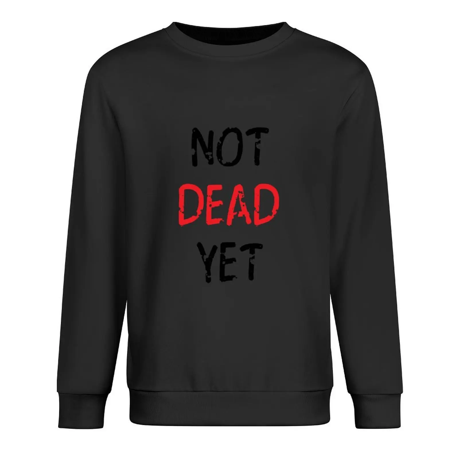 

Not Dead Yet Pullover men's sweat-shirt mens clothes men's sweat-shirt set tracksuit hooded sweatshirt for men