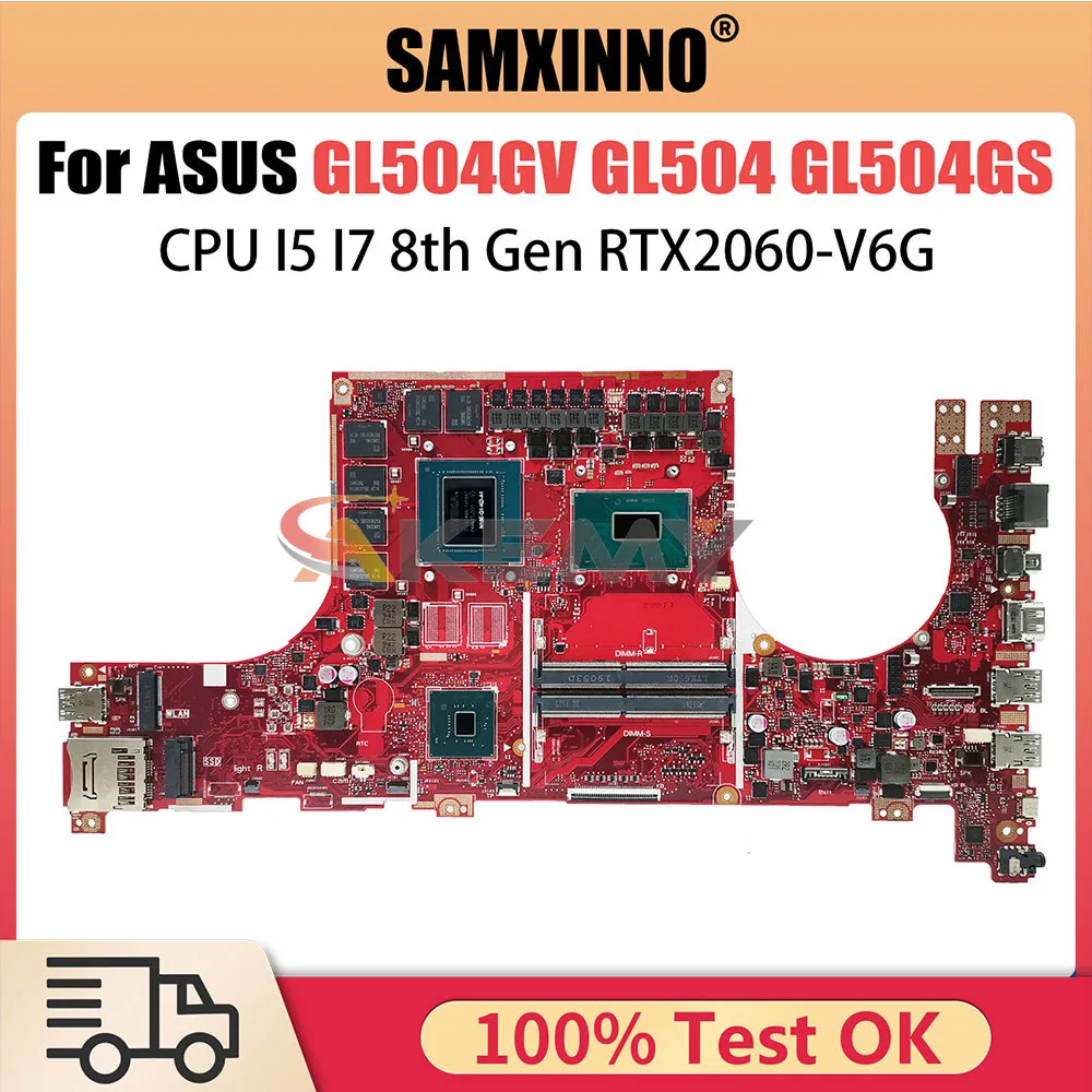 

GL504G Motherboard For ASUS ROG Strix SCAR II GL504 GL504GS GL504GV GL504GW Notebook Mainboard I5 I7 CPU RTX2060 V6G