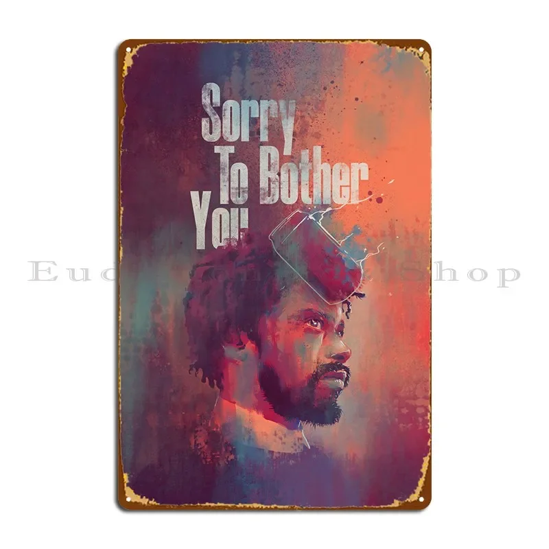 Sorry To Bother You Metal Plaque Poster Create Custom Custom Funny Plaques Tin Sign Poster