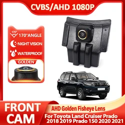Golden AHD Vehicle Front View Camera CCD FishEye For Toyota Land Cruiser Prado 2018 2019 Prado 150 2020 2021 Front grille CAM