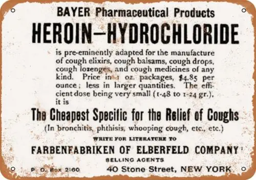 Metal Sign - 1901 Heroin Hydrochloride for Coughs - Vintage Look Reproduction