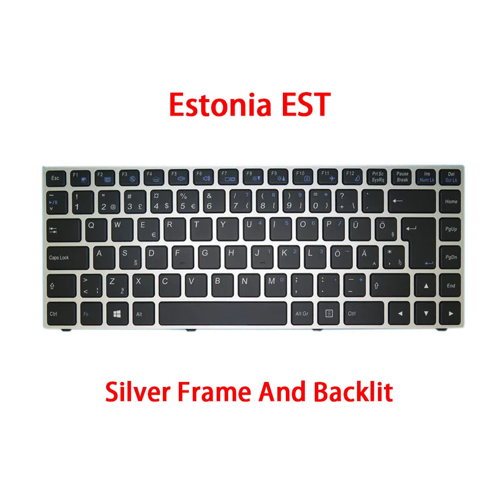

Backlit Keyboard For Laptop For CLEVO P640 MP-13C26EEJ4303 6-80-P6400-390-1/MP-13C26EEJ4306 6-80-N13B0-391-1 Estonia EST