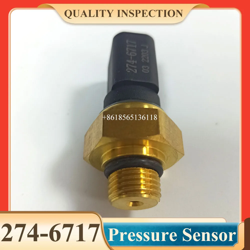 274-6717 2746717 Oil Pressure Sensor for Excavator E349D E370D E374D For C7 C9 C15