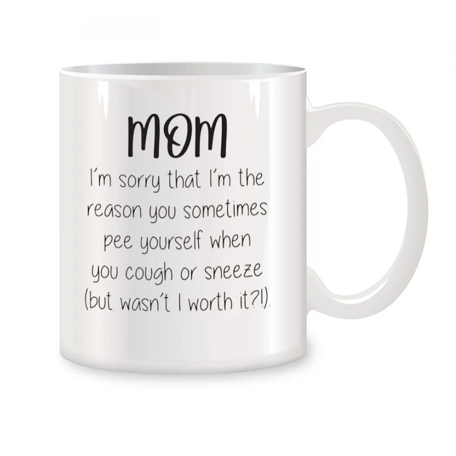 

Sorry You P-e Yourself Mugs For New Mom, Women, Her Birthday Gifts Novelty Coffee Ceramic Tea Cups White 11 oz