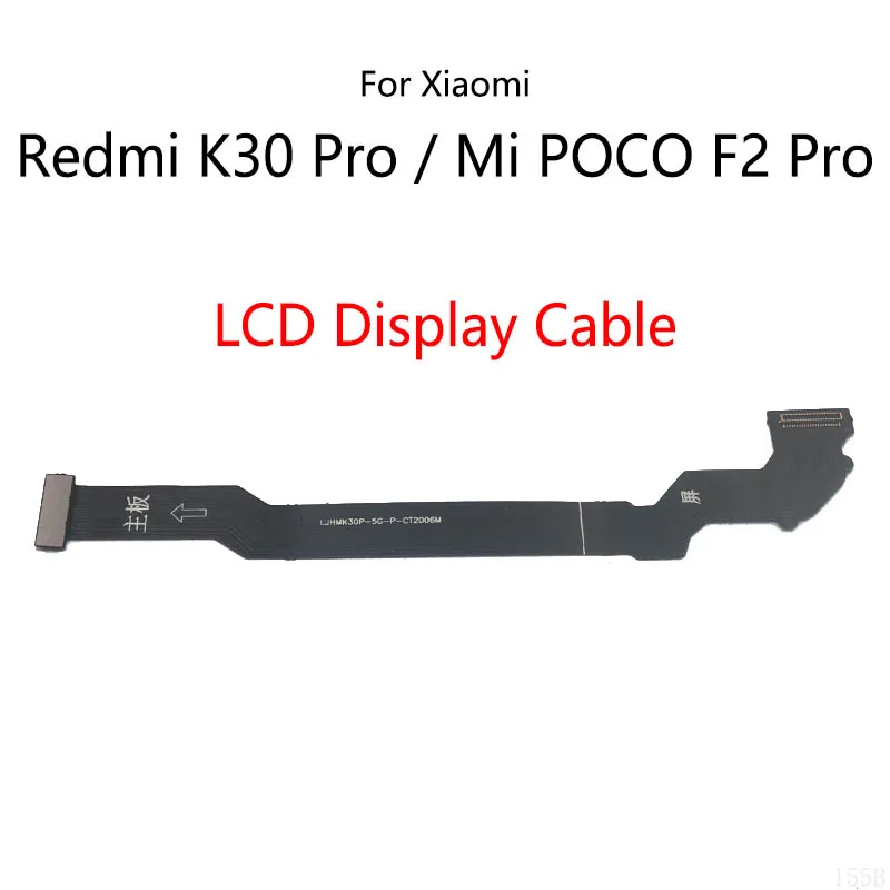 LCD-Display verbinden Motherboard-Kabel Hauptplatine Flex-Kabel für Xiaomi Mi Poco F2 Pro Poco phone / Redmi K30 Pro 5G