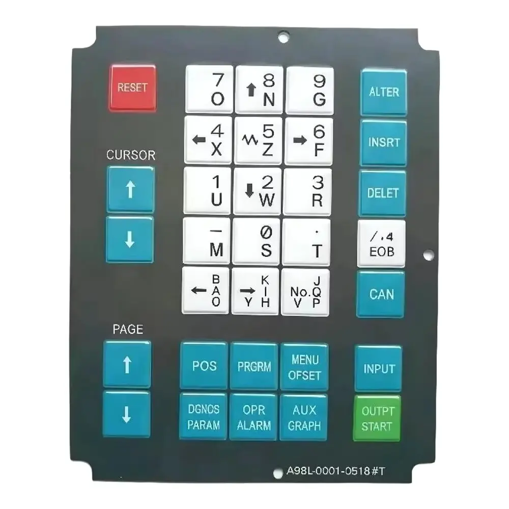 A98L-0001-0518#T 0T CNC HMI Membrane Keypad Buttons For Fanuc Machine Operator Panel
