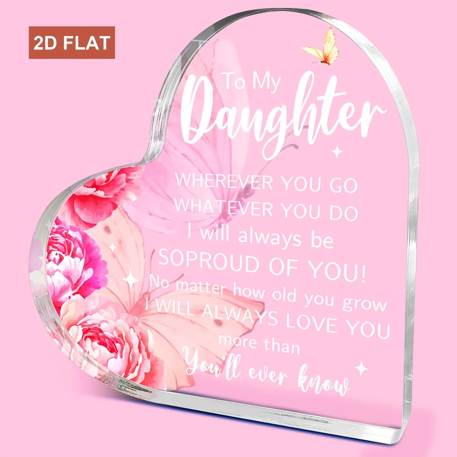 To My Daughter Heart‑Shaped Acrylic Tabletop Plaque, Pink Peony Butterfly Inspirational Desk Keepsake Gift