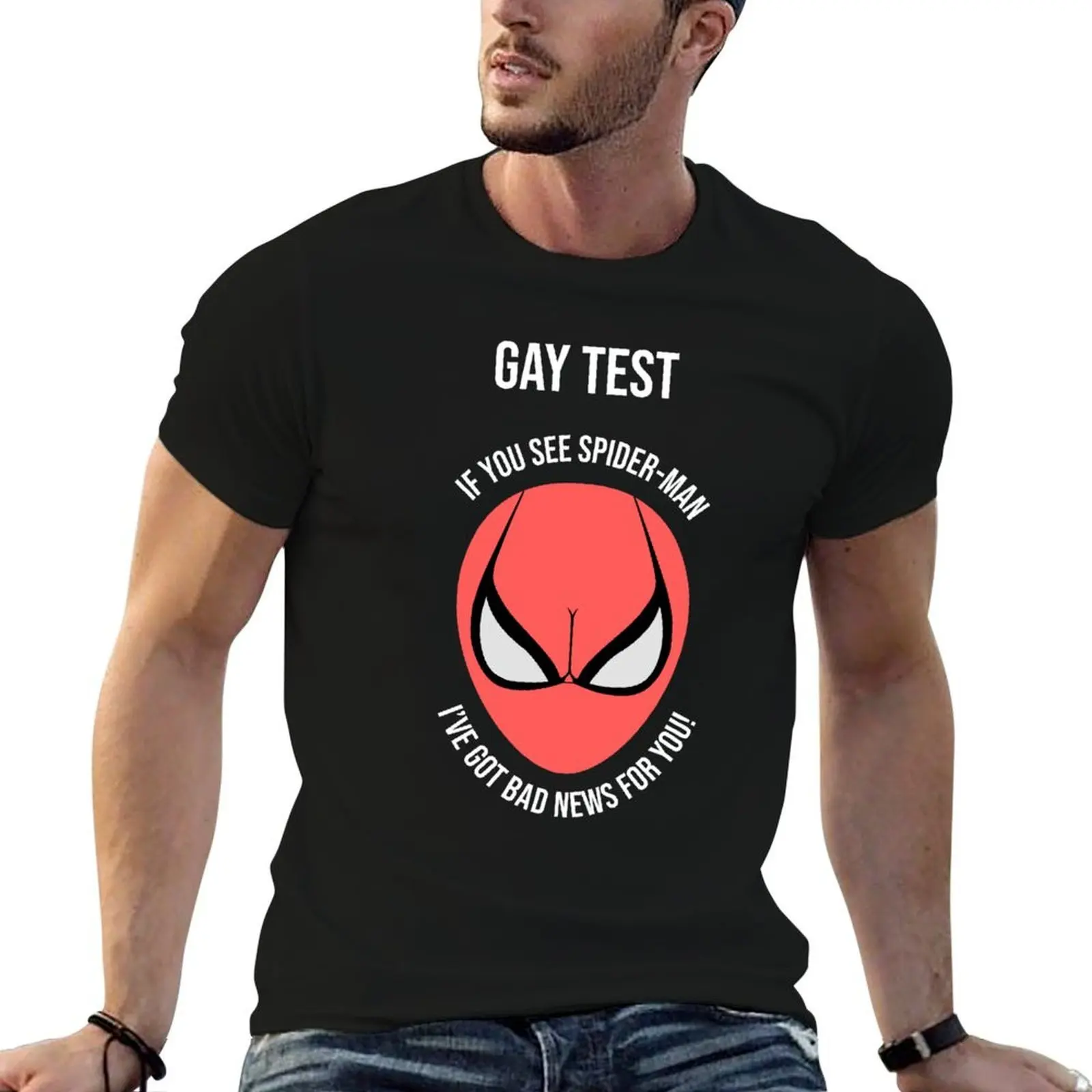 

Gay Test T-Shirt t shirts for man cotton funny t shirts dark humor T-Shirt
