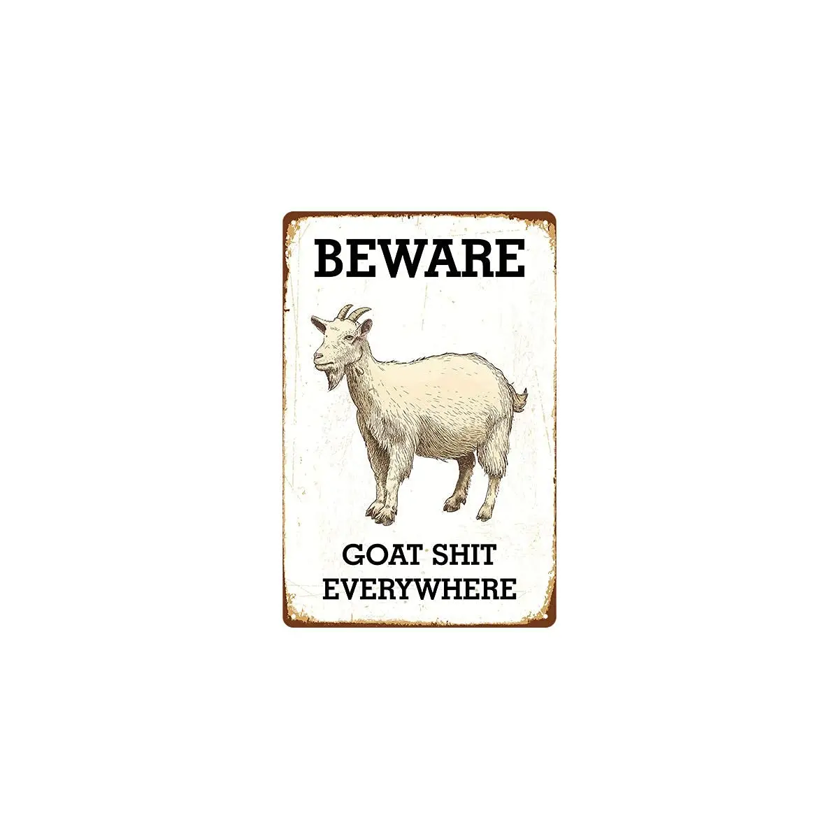 Tin Sign For Funny Metal Sign Goat Beware Goat Shit Everywhere Shop Farm Cafe Garage Home Decor Outdoor Indoor Wall Panel Retro 