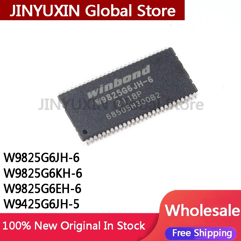 5Pcs W9825G6JH W9825G6JH-6 W9825G6KH W9825G6KH-6 W9825G6EH W9825G6EH-6 W9425G6JH W9425G6JH-5 IC In Stock Wholesale
