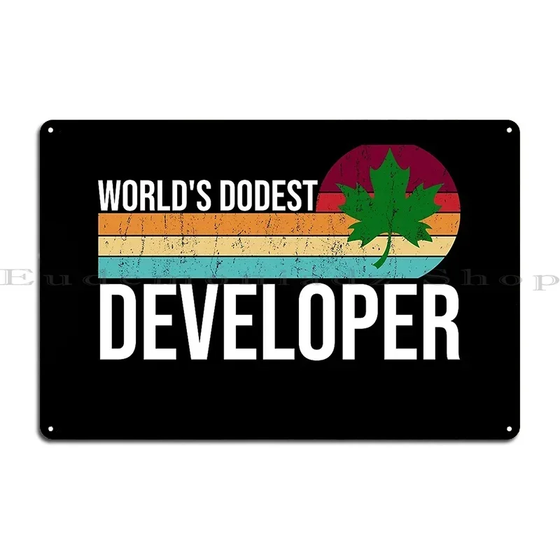 World S Dopest Developer Metal Plaque Custom Pub Bar Classic Wall Decor Tin Sign Poster