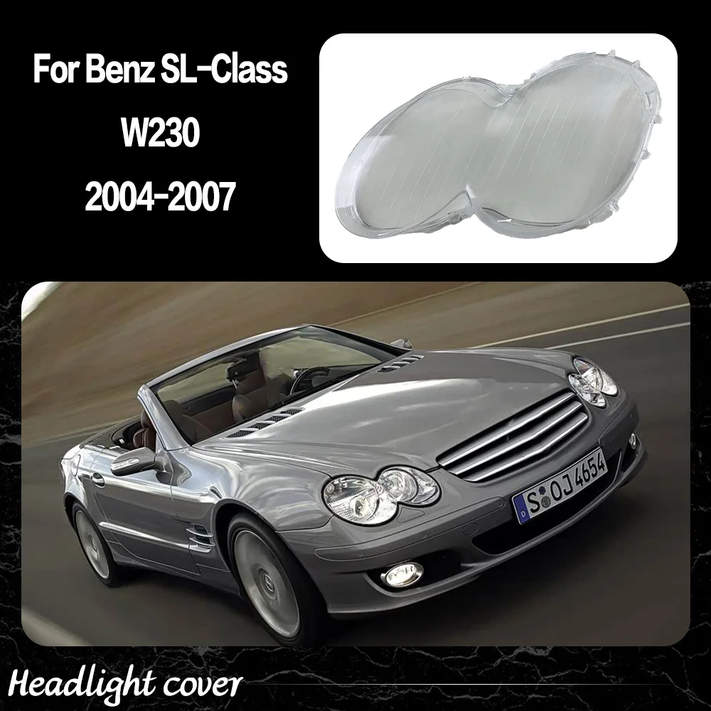 

Headlight Cover For Benz SL-Class W230 2004 2005 2006 2007 Headlamp Transparent Lampshade Plexiglass Replace Original Lens