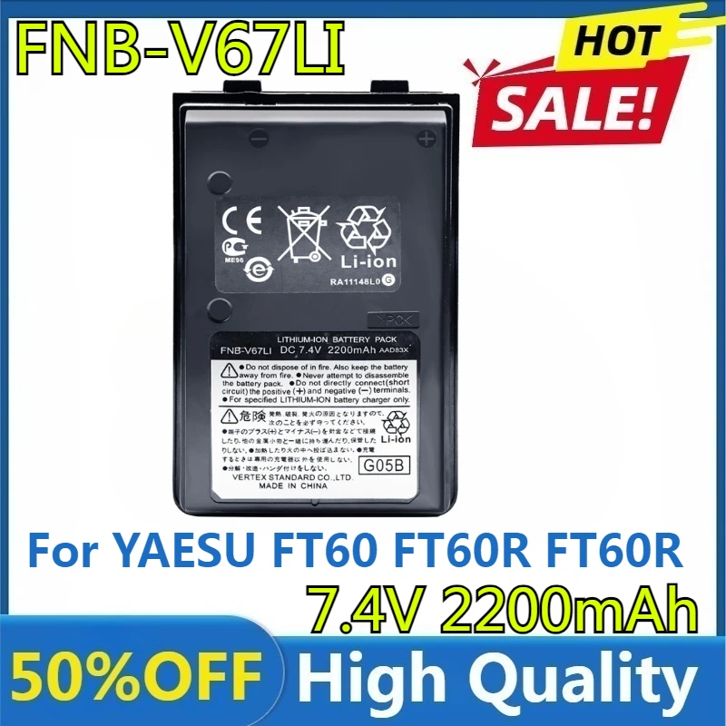 

New 2200mAh FNB-V67Li Battery for YAESU FT60 FT60R FT60R VX110 VX120 VX146 VX150 VX160 VX180 VXA120 VX-A200 FT60 FT-60R Radio