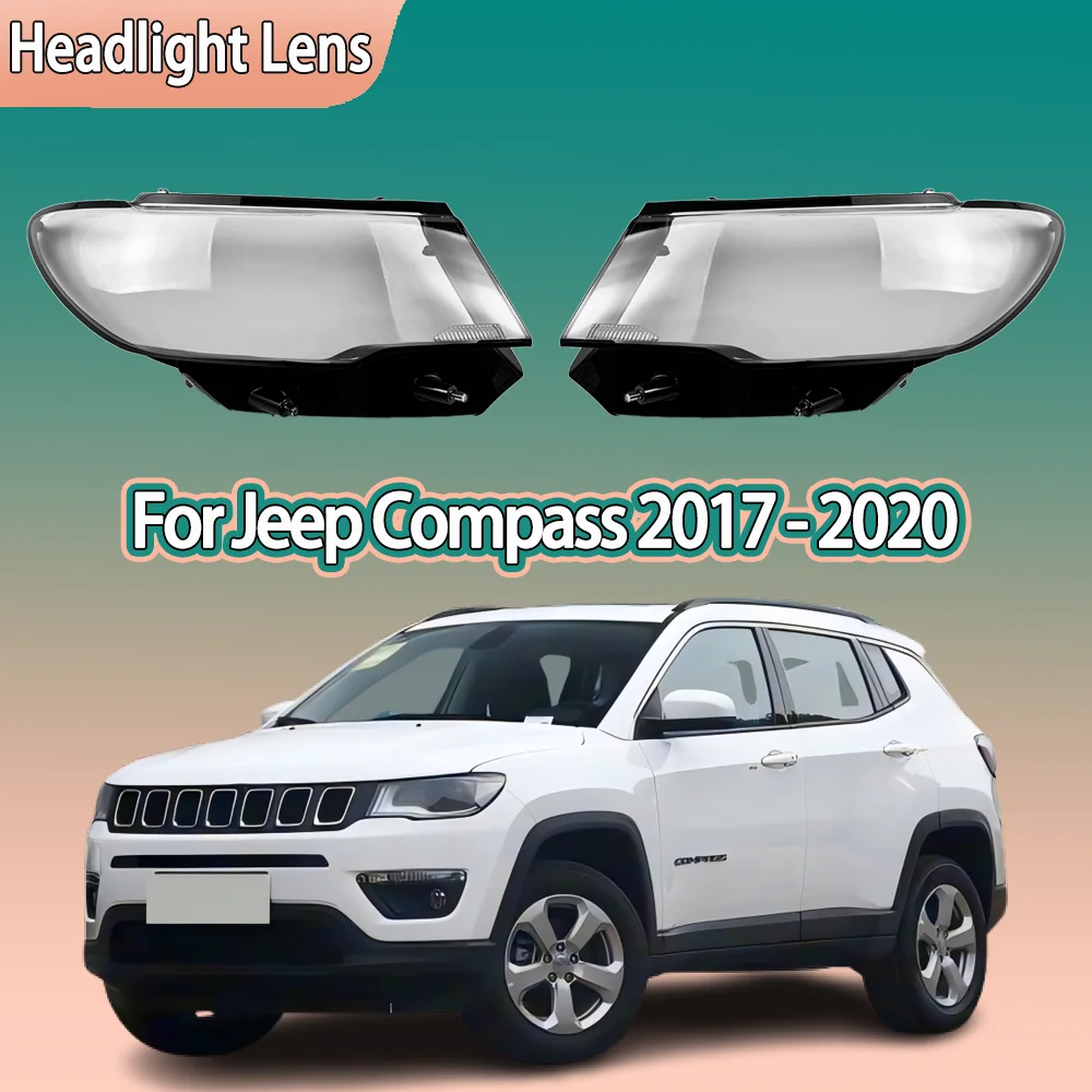 

Car Front Lights Cover For Jeep Compass 2017 2018 2019 2020 Transparent Headlight Lens Replace Original Glass Lampshade Housing