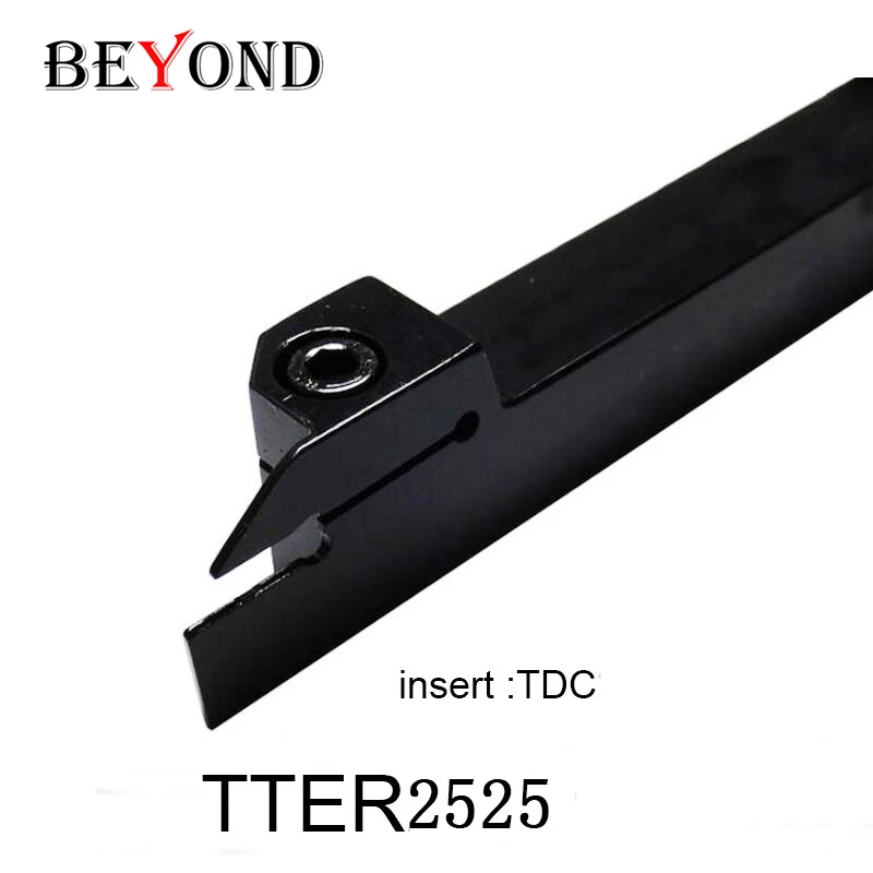 BEYOND TTER 2525 TTER2525 2T17 3T20 4T25 5T25 Lathe Turning Toolholder Grooving Cutter TDC2 TDC3 TDC4 TDC5 Carbide Inserts CNC