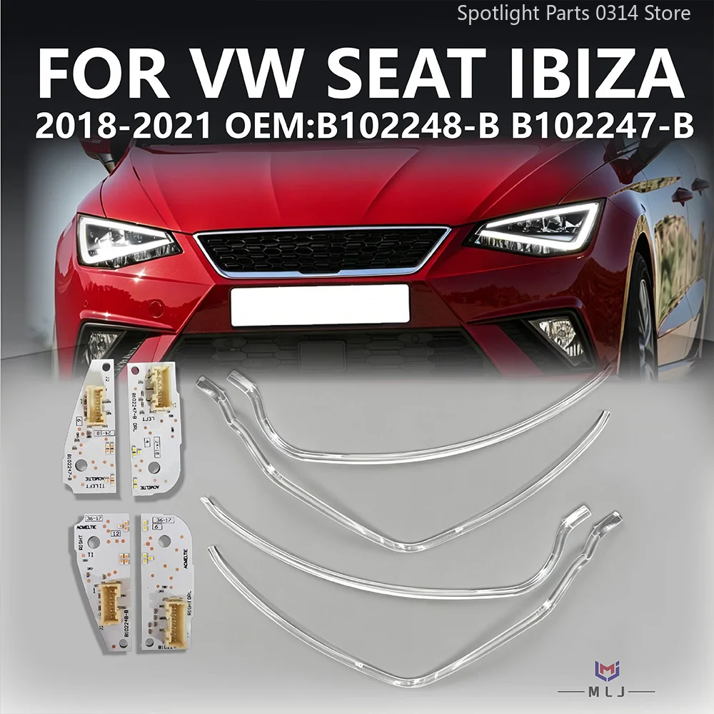 

For VW Ibiza 2018-2021 Headlight B102247-B B102248-B White Angel Eye Board DRL Tube Bar DRL Light Guide Chip Light Guide Strip