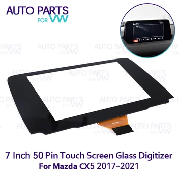 New 7 inch 50 Pin touch screen glass digitizer for 2017 2018 2019 2020 2021 Mazda CX5 car dvd multimedia player navigation radio