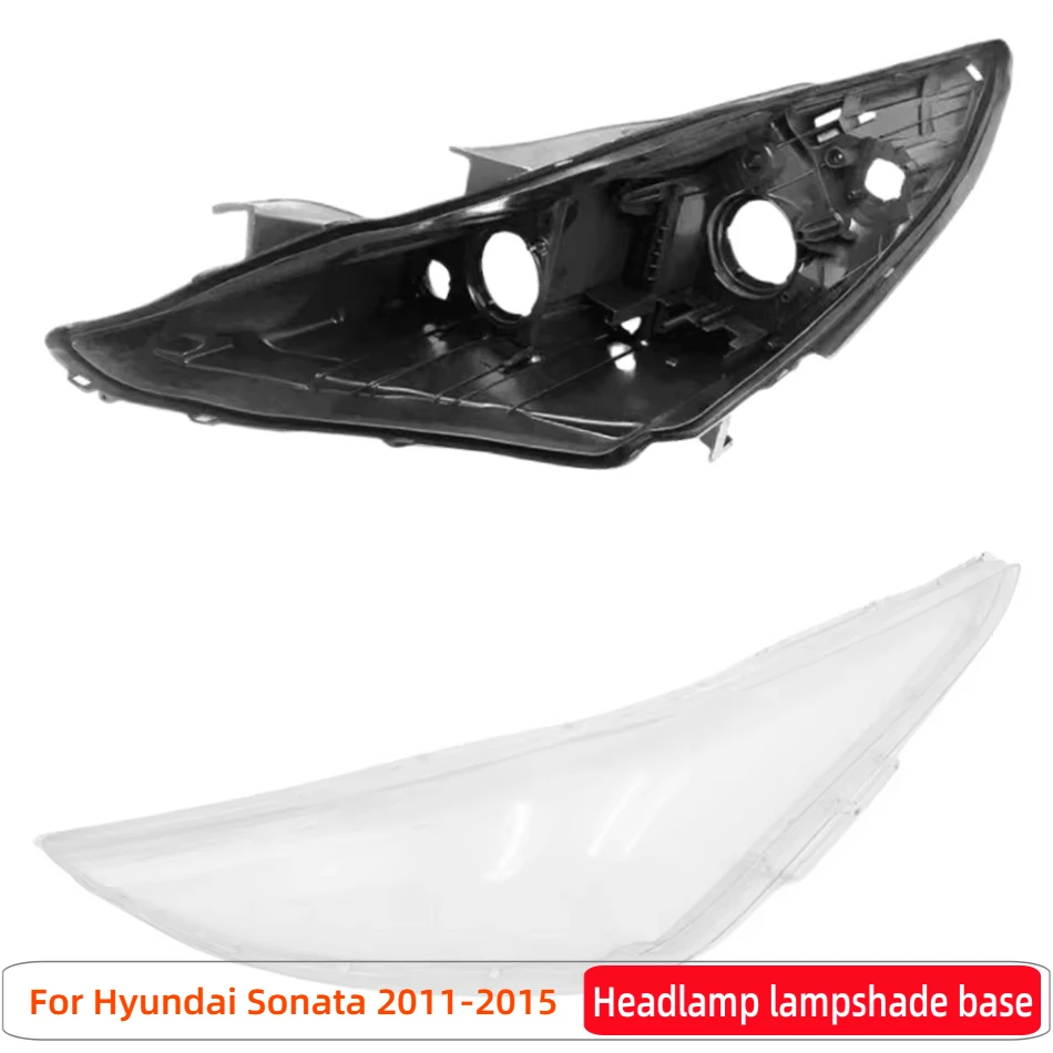 

For Hyundai Sonata 2011 2012 2013 2014 2015 Vehicle Accessories Car Base Head Lamp Shell Light Holder Auto Shell Cover