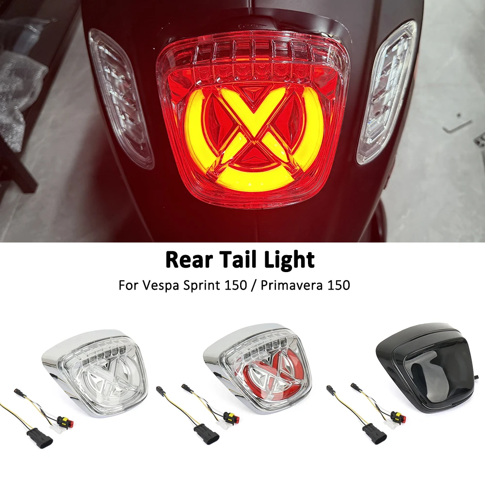 

New For Vespa Sprint 150 Primavera 150 Sprint Primavera150 Motorcycle Taillights Rear Tail Light Brake Blinker Stop Brake Lamp