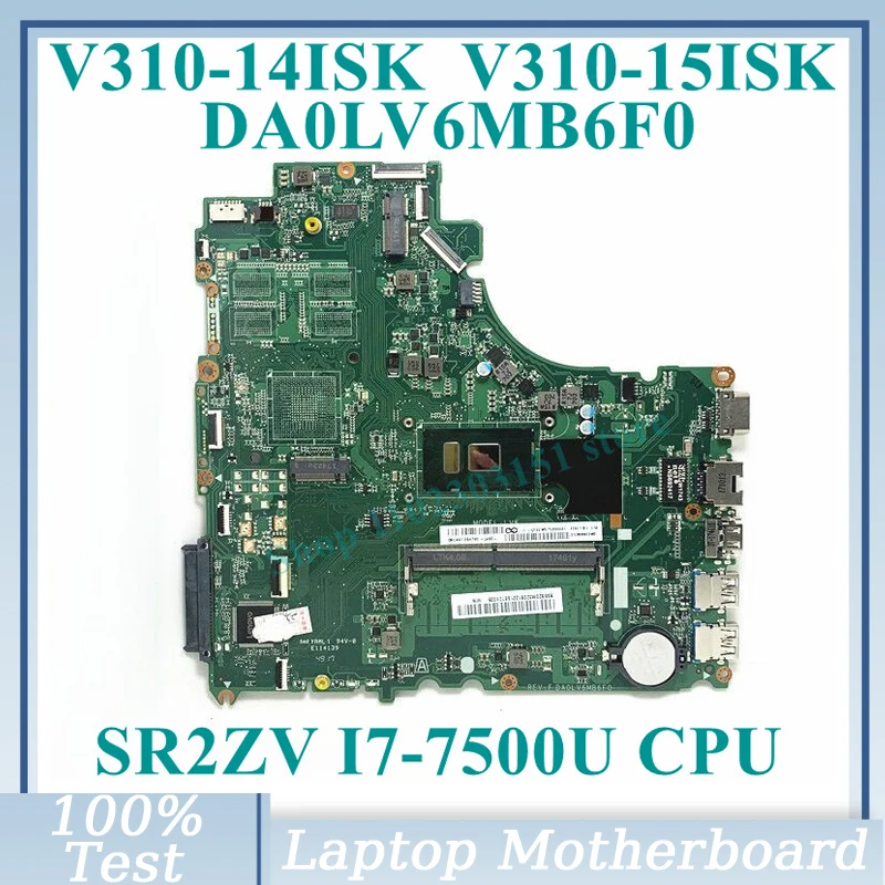 Da0lv6mb6f0 com sr2zv I7-7500U cpu mainboard para lenovo V310-14ISK V310-15ISK portátil placa-mãe 100% totalmente testado trabalhando bem