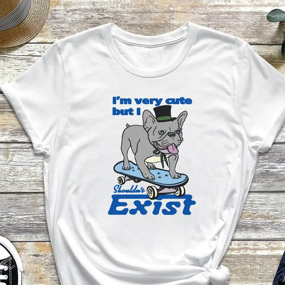 I Am Very Cute But Exist Dog T Shirt Animal Funny Sarcastic Depressed