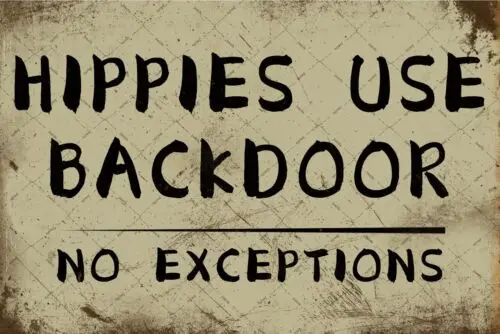 Jenifu Hippies Use Backdoor No Exceptions Funny Vintage Tin Metal Sign Bar Pe...