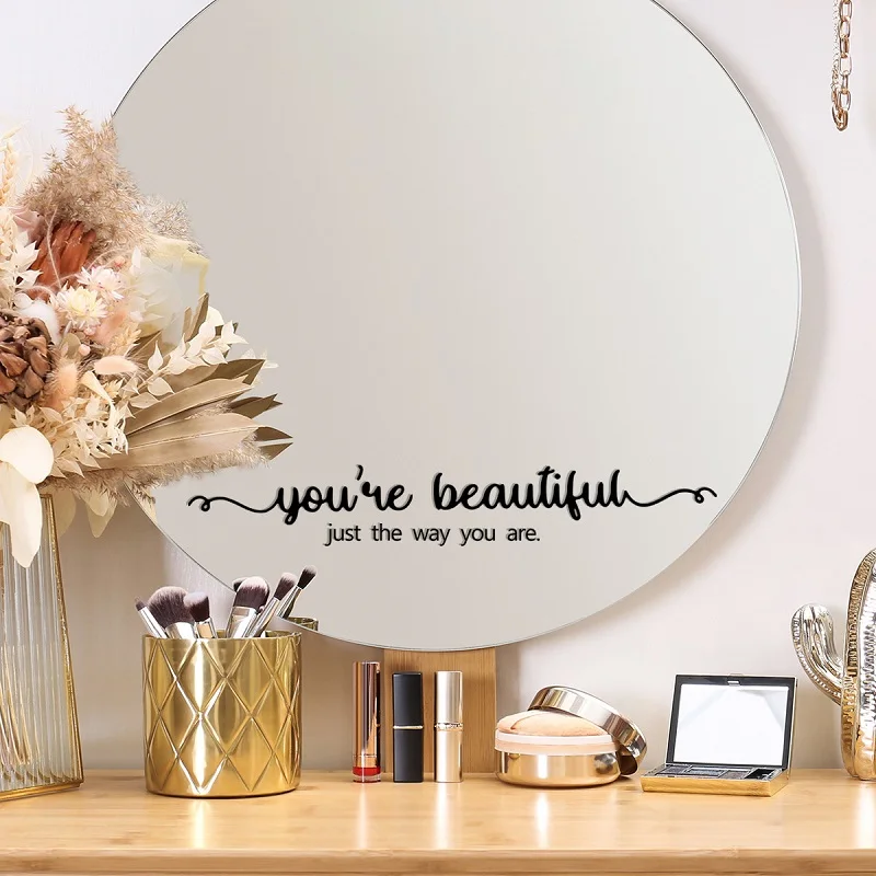 You\'re Beautiful Just the Way You Are Mirror Wall Stickers for Home Décor Bathroom Fitting Room Mirror Decal Waterproof Mural