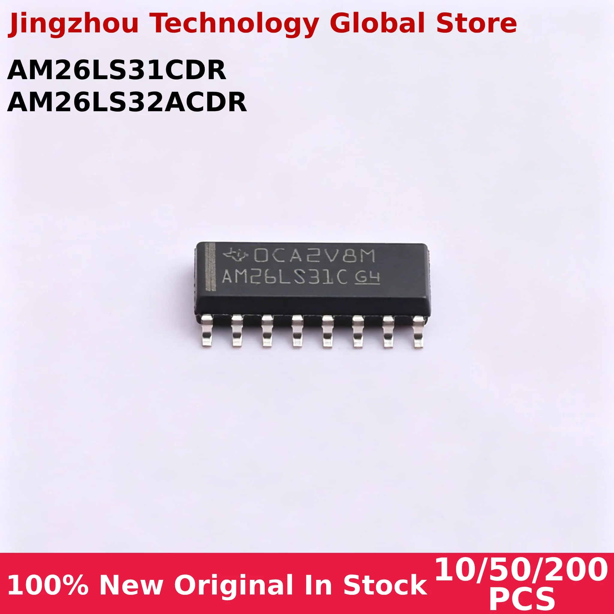 100% New 10/50/200PCS AM26LS31 AM26LS32 AM26LS31C AM26LS32AC AM26LS31CDR AM26LS32ACDR SOP-16 In Stock Wholesale