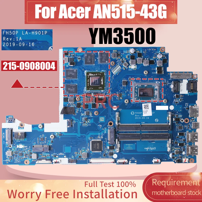 FH50P LA-H901P For Acer AN515-43 Laptop Motherboard YM3500 215-0908004 NBQ5X11001 Notebook Mainboard