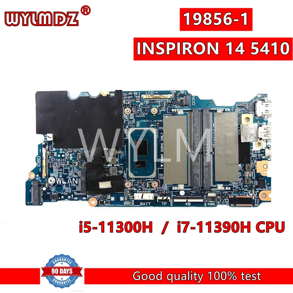 

19856-1 i5 / i7 11th CPU Laptop Motherboard For Dell INSPIRON 14 5410 Mainboard 012XM5 0CH9H2 0CKJRK Test OK