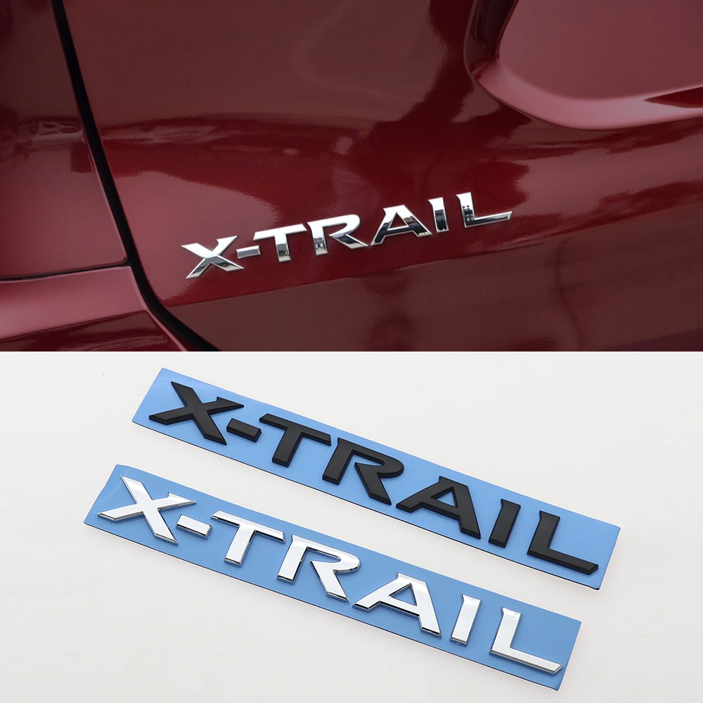 1PC 3D ABS X-TRAIL Car Letter Logo Sticker Tail Bumper Badge Auto Rear Trunk Emblem Decals Styling Accessories RC