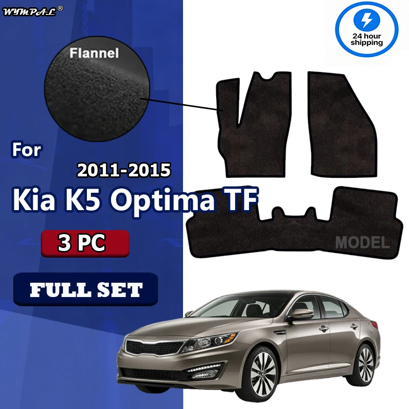 

Фланелевые автомобильные коврики для Kia K5 Optima TF 2011~2015, противоскользящие коврики-накладки, покрытия для пола, автомобильные аксессуары