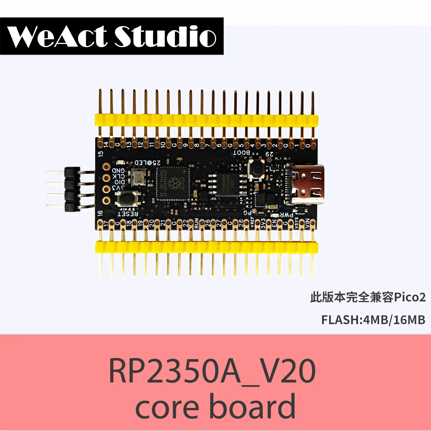 WeAct RP2350A_V20 Completely replace the original PICO2 Raspberry Pi  RP2350 RISC-V Hazard3 520KByte SRAM 4or16MByte QSPI Flas