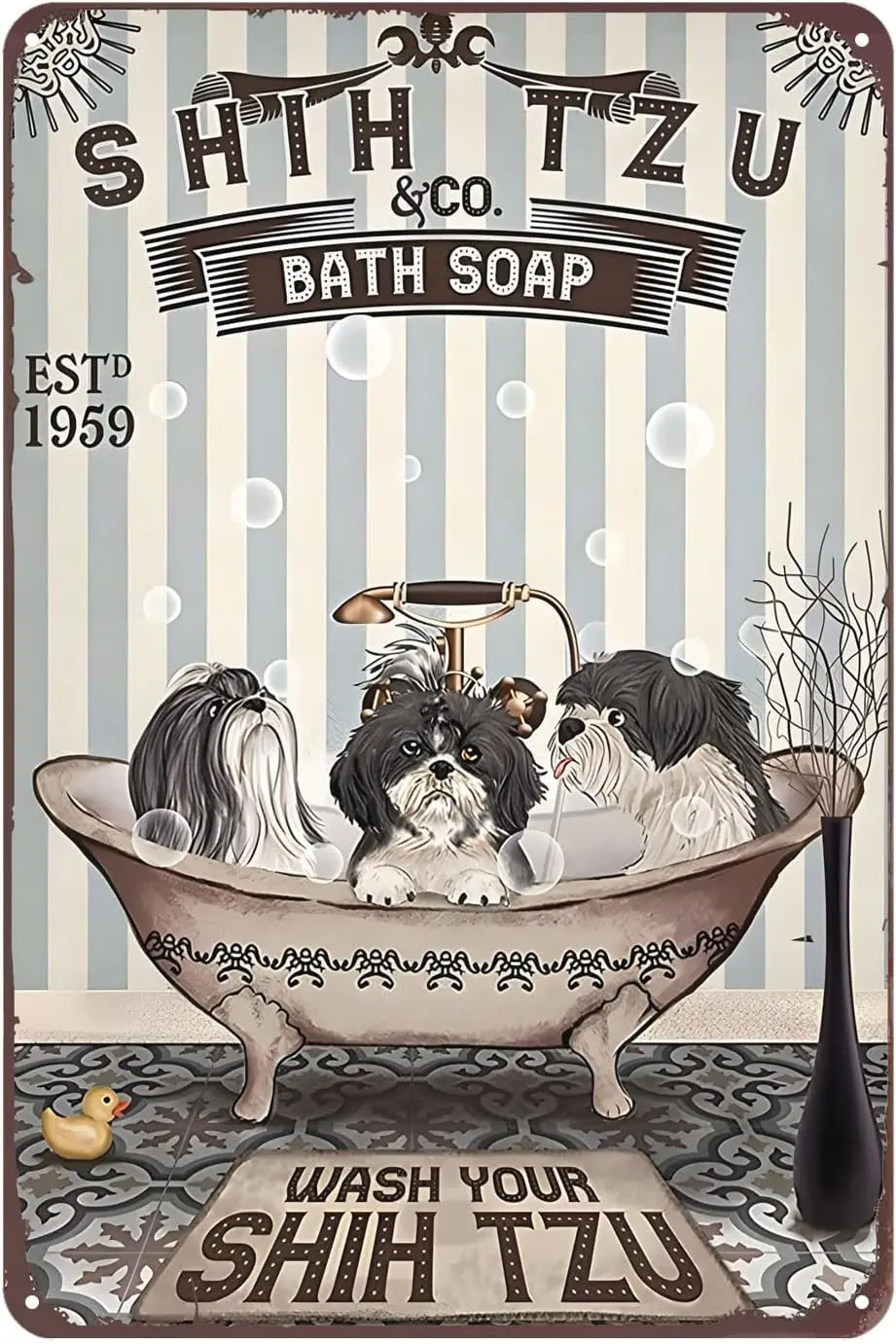 Dog Bath Soap Wash Your Shih Tzu Dog Metal Tin Sign Bar Home Bathroom Wall Decoration Funny Bathroom Sign 8x12 Inches