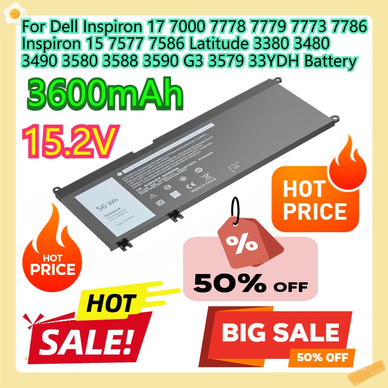 

For Dell Inspiron 17 7000 7778 7779 7773 7786 Inspiron 15 7577 7586 Latitude 3380 3480 3490 3580 3588 3590 G3 3579 33YDH Battery