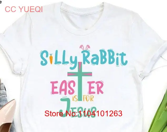 

Easter Is For Jesus T Shirt Rabbit Womens Christian s Religious Day Bunny Outfit long or short sleeves