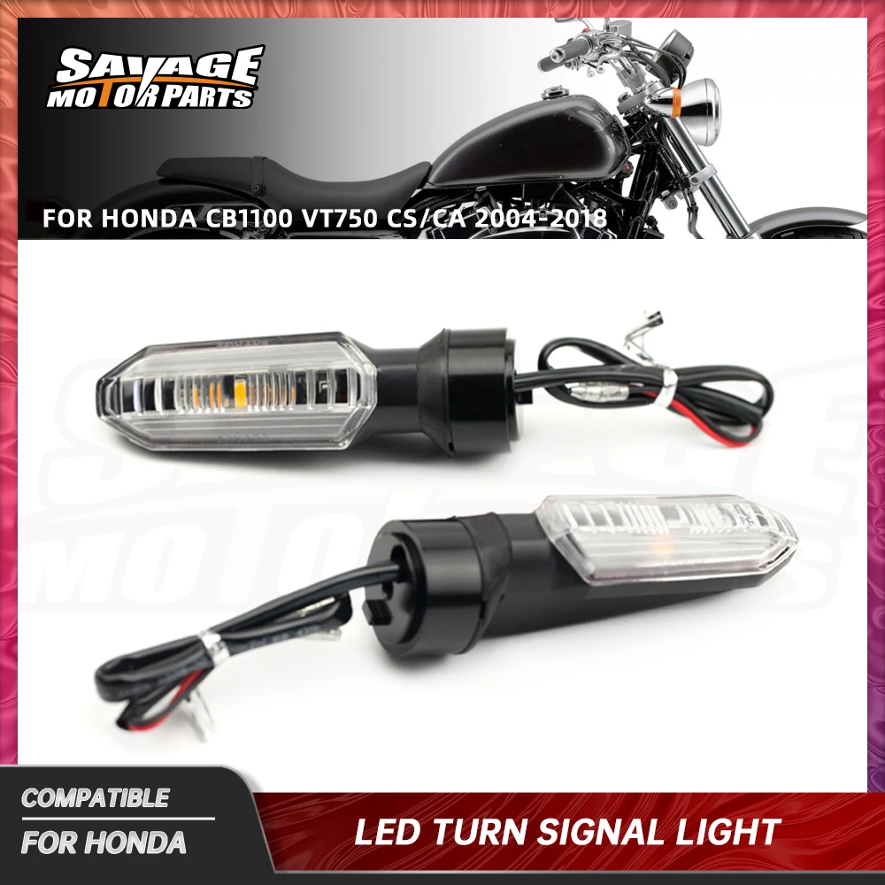 

CB1100 2017 LED Turn Signal Indicator Light For Honda VT750 C2B CA CS 2004-2018 Motorcycle Accessories Directional Blinker